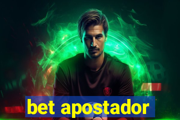 bet apostador