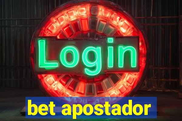 bet apostador