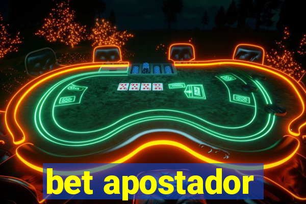 bet apostador