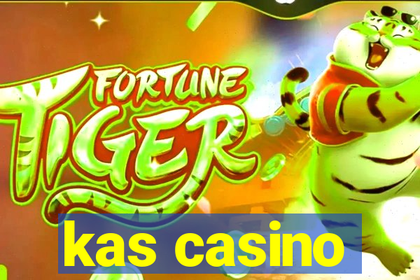 kas casino