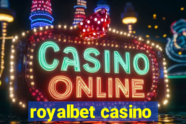 royalbet casino