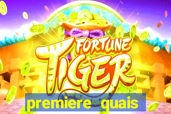 premiere quais jogos passam