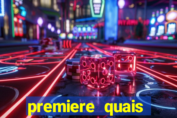 premiere quais jogos passam