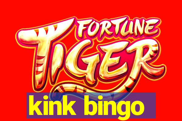 kink bingo