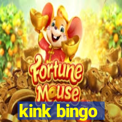 kink bingo