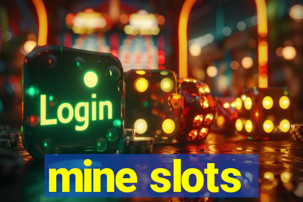 mine slots