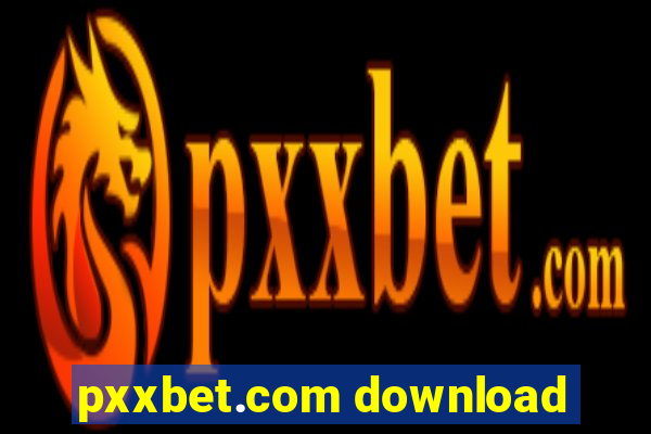 pxxbet.com download