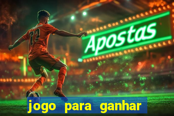 jogo para ganhar dinheiro sem depositar nada