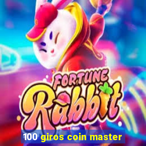 100 giros coin master