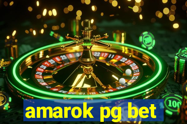 amarok pg bet