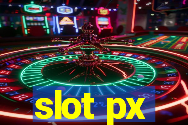 slot px