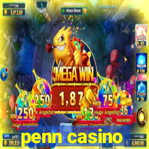 penn casino