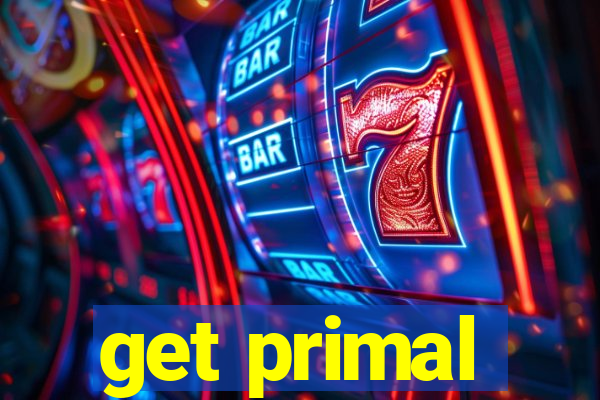 get primal