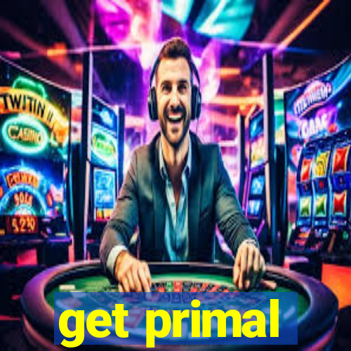 get primal