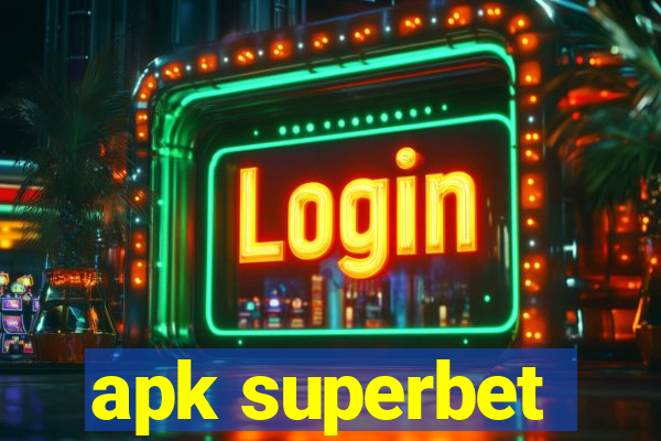 apk superbet