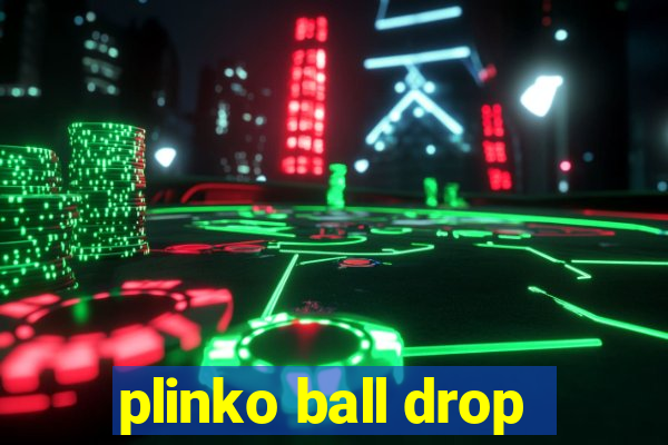 plinko ball drop