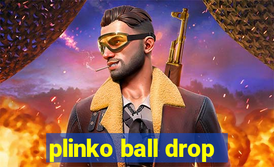 plinko ball drop