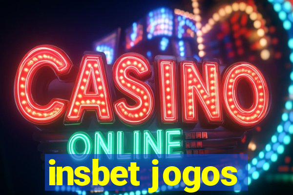 insbet jogos