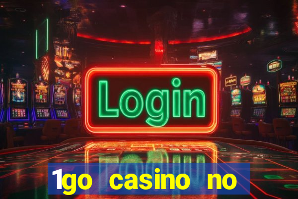 1go casino no deposit bonus