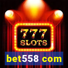 bet558 com