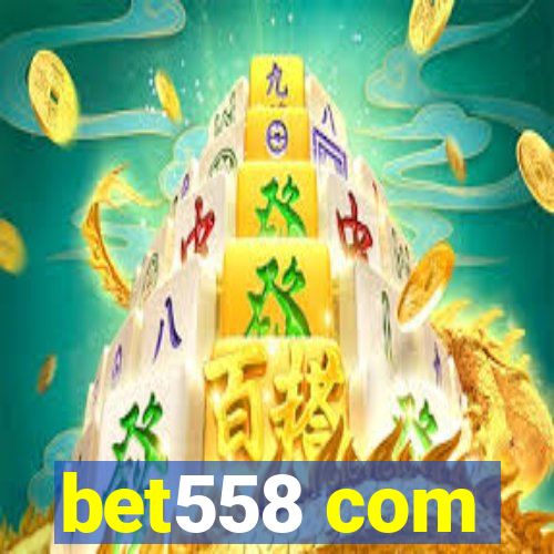 bet558 com