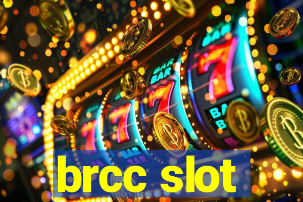 brcc slot