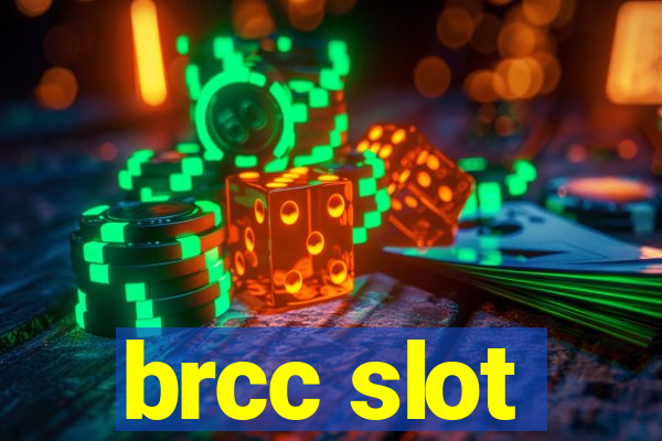 brcc slot