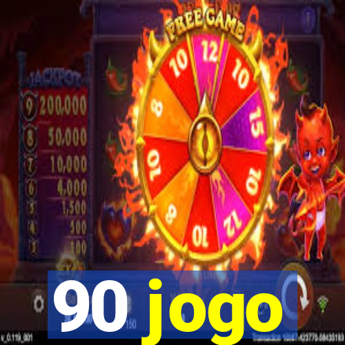 90 jogo