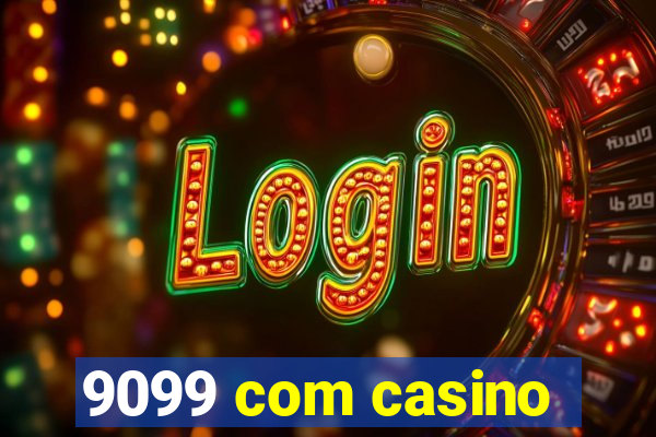 9099 com casino