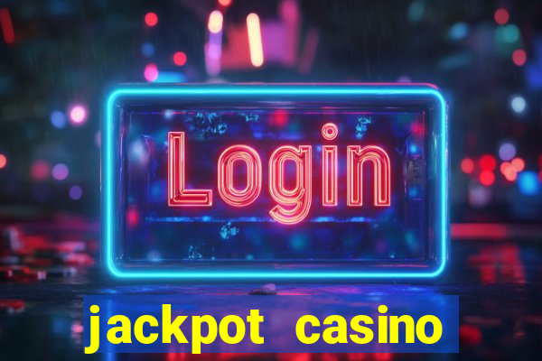 jackpot casino online real money