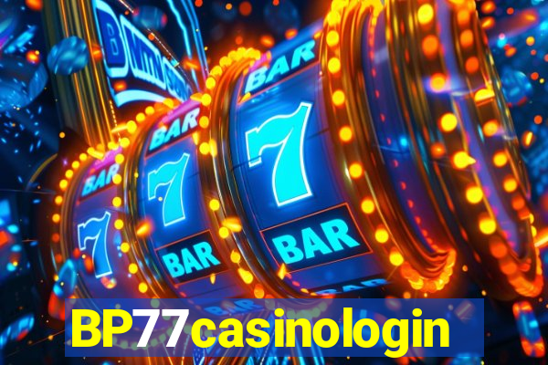 BP77casinologin