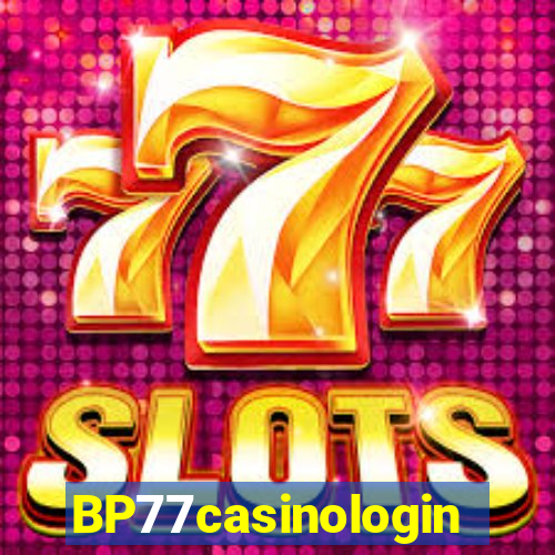 BP77casinologin