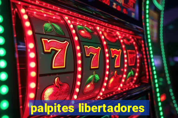 palpites libertadores