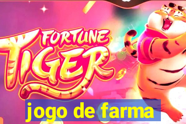 jogo de farma