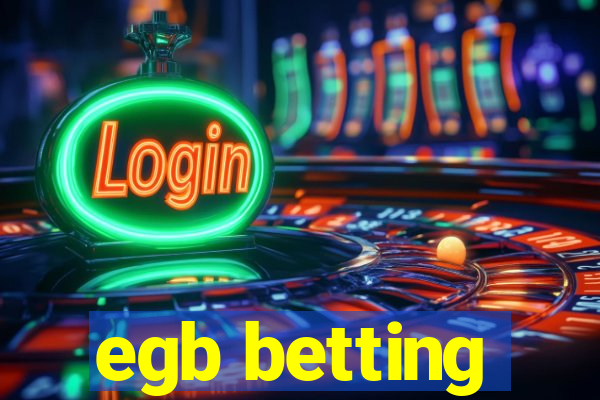 egb betting