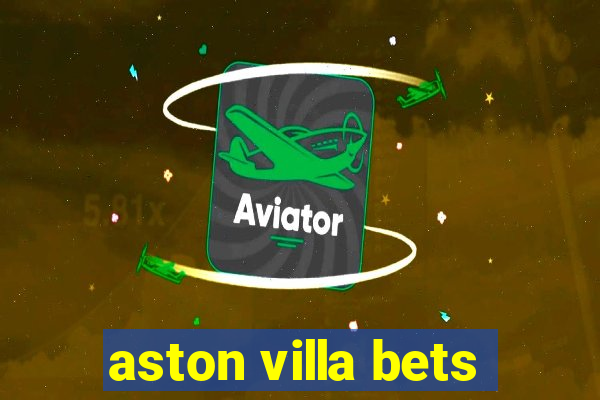 aston villa bets