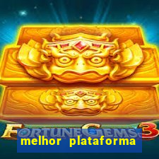 melhor plataforma jogo tigre