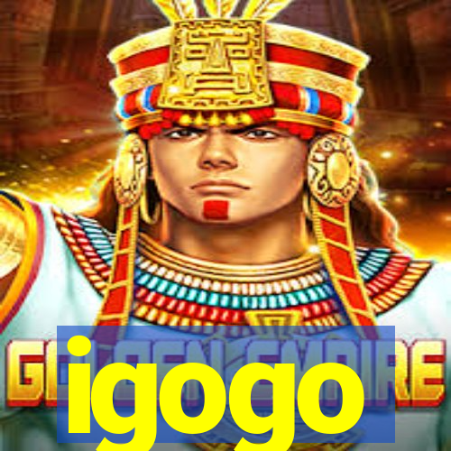 igogo