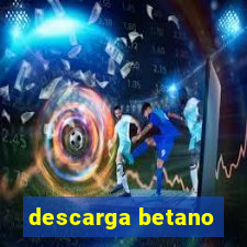 descarga betano