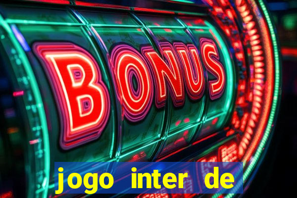 jogo inter de milao e milan