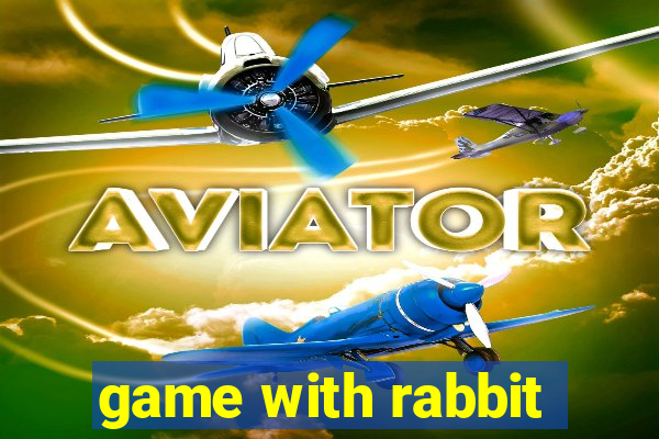 game with rabbit