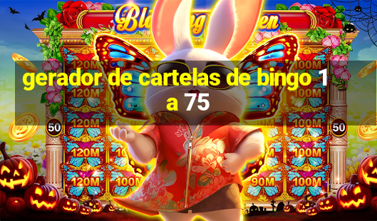 gerador de cartelas de bingo 1 a 75