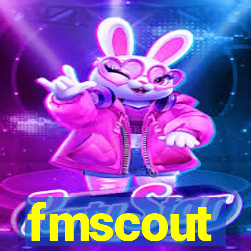 fmscout