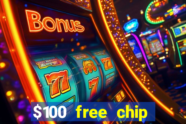 $100 free chip casino captain jack