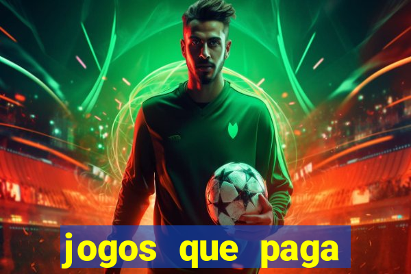 jogos que paga para jogar