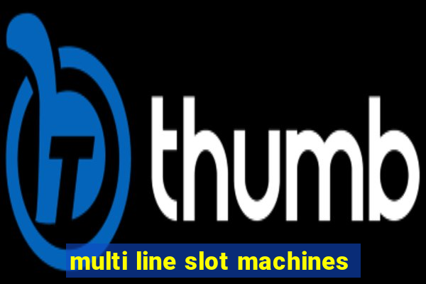 multi line slot machines