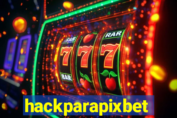 hackparapixbet