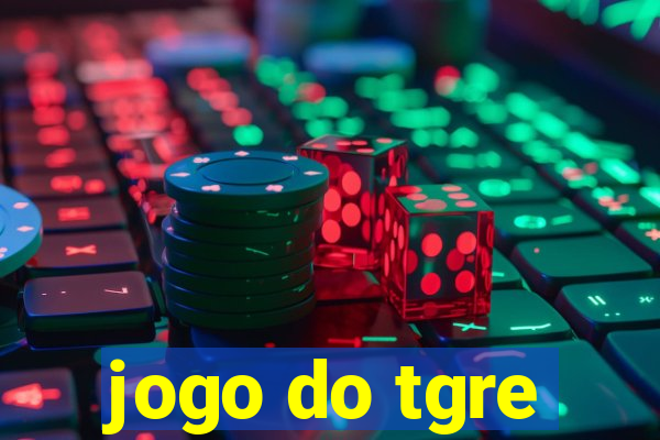 jogo do tgre