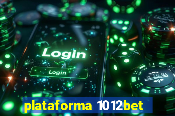 plataforma 1012bet