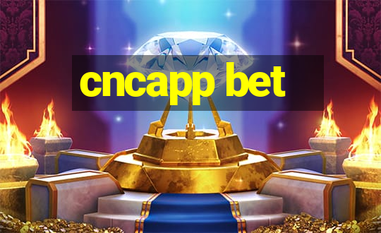 cncapp bet